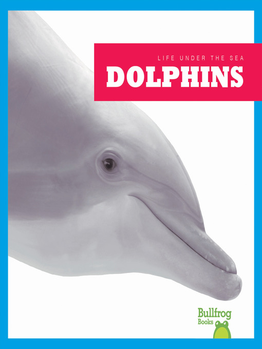 Title details for Dolphins by Cari Meister - Available